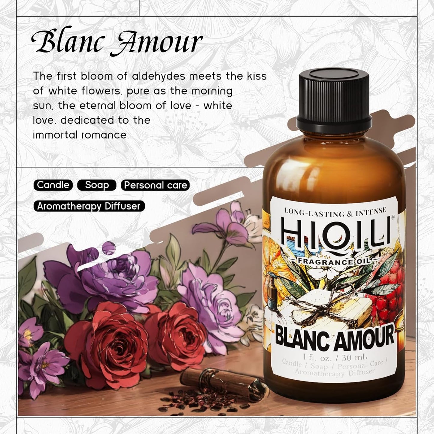 HIQILI Blanc Amour Fragrance Oil - for Candle, Soap & Perfume Making, Inspired by Byrdo Bl.nche, Floral Scent, Add to Body Oil, for Essential Oil Diffuser - 1 Fl Oz