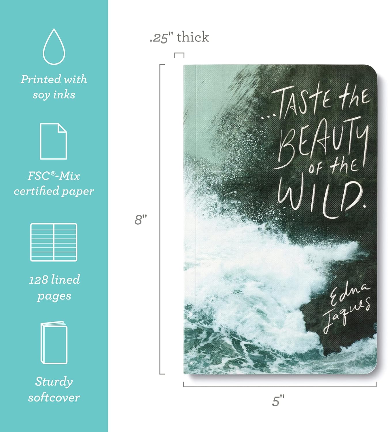 Compendium Softcover Journal - Taste the beauty of the wild. – A Write Now Journal with 128 Lined Pages, 5″W x 8″H